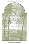 Hosanna Hosanna We Sing SATB choral sheet music cover